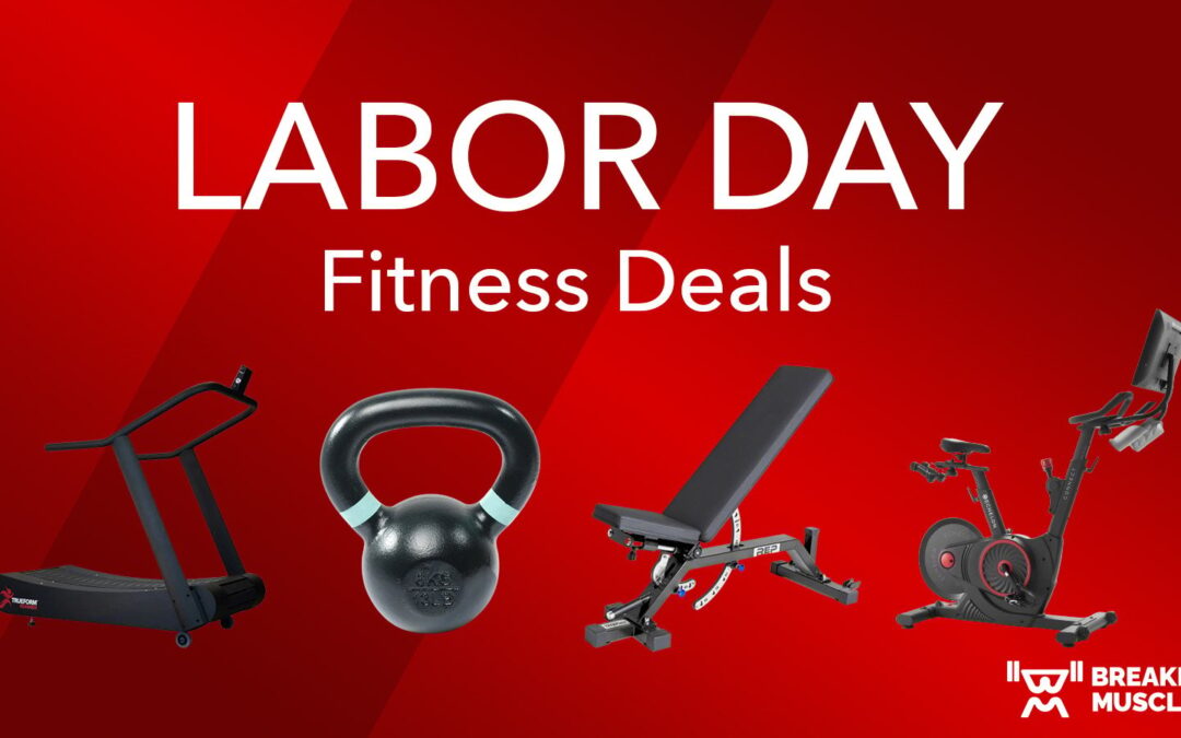 Labor Day Fitness Sales (2023) | Breaking Muscle